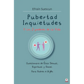 Pubertad Inquietudes Y los 2 poderes de la Vida: Cuestionario de Etica Sexual, Espiritual y Social Para Padres e Hij@s - Paperback