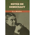 Notes on Democracy - Hardcover