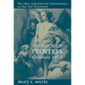 The Book of Proverbs, Chapters 15-31 - Hardcover