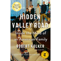 Hidden Valley Road: Inside the Mind of an American Family - Hardcover