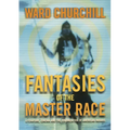 Fantasies of the Master Race: Literature, Cinema, and the Colonization of American Indians - Paperback