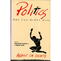 Politics and the Human Body: Assault on Dignity - Paperback