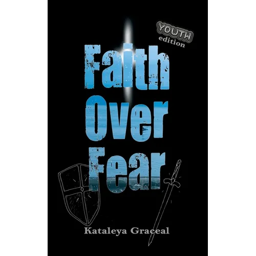 Faith Over Fear: YOUTH edition - Paperback