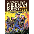 The Civil War Diary of Freeman Colby, Volume 3: 1864 - Paperback