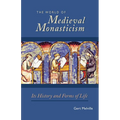 The World of Medieval Monasticism: Its History and Forms of Life Volume 263 - Paperback