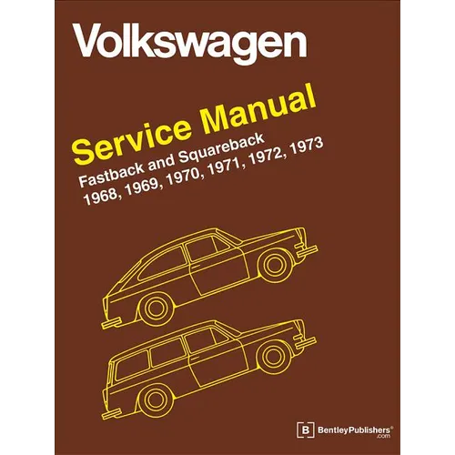Volkswagen FastBack and Squareback (Type 3) Service Manual: 1968-1973 - Hardcover
