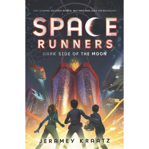 Space Runners: Dark Side of the Moon - Hardcover
