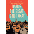 Darius the Great Is Not Okay - Hardcover