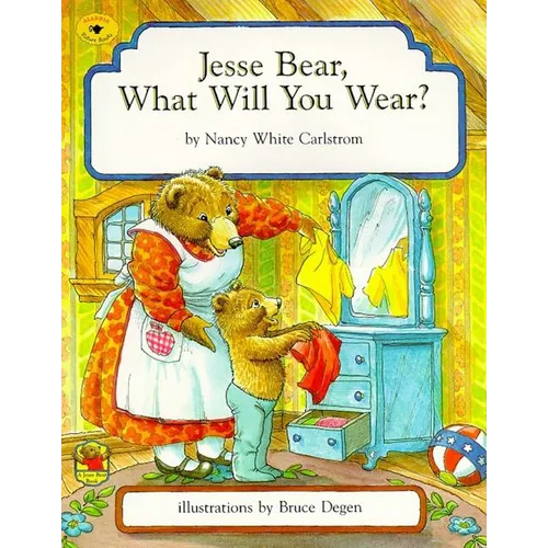 Jesse Bear, What Will You Wear? - Paperback
