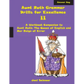 Aunt Ruth Grammar Drills for Excellence II Answer Key: A Workbook Companion to Aunt Ruth: The Queen of English and Her Reign of Error - Paperback