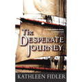 The Desperate Journey - Paperback