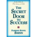 The Secret Door to Success: By the Author of the Game of Life - Paperback