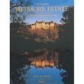 Biltmore Estate: The Most Distinguished Private Place - Hardcover