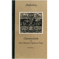 Characteristicks of Men, Manners, Opinions, Times - Hardcover