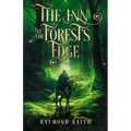The Inn at the Forest's Edge: A Fantasy Novelette - Paperback