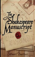 The Shakespeare Manuscript: The Original Hamlet Discovered - Paperback