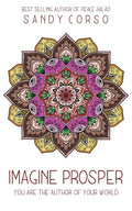 Imagine Prosper: You are the Author of Your World - Paperback
