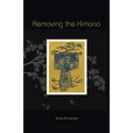 Removing the Kimono - Paperback