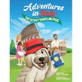 Adventures in Italy: The Secret Traveling Dog - Hardcover