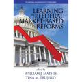 Learning from the Federal Market‐Based Reforms: Lessons for ESSA - Paperback