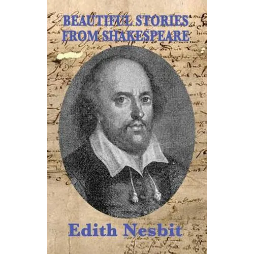 Beautiful Stories From Shakespeare - Hardcover