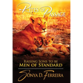 Rites of Passage: Raising Sons to Be Men of Standard - Hardcover