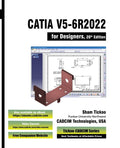 CATIA V5-6R2022 for Designers, 20th Edition - Paperback