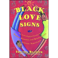 Black Love Signs: An Astrological Guide to Passion, Romance, and Relationships for African Americans - Paperback