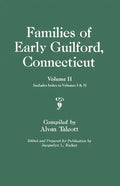 Families of Early Guilford, Connecticut. One Volume Bound in Two. Volume II. Includes Index to Volumes I & II - Paperback
