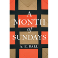 A Month of Sundays - Hardcover