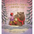 Comparte Cari?o Y Brinda Luz (Share Some Kindness, Bring Some Light) - Paperback