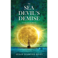 The Sea Devil's Demise: A Delta & Jax Mystery - Hardcover