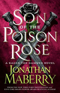 Son of the Poison Rose: A Kagen the Damned Novel - Paperback