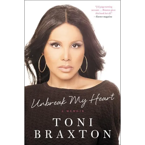 Unbreak My Heart: A Memoir - Paperback