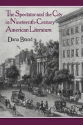 The Spectator and the City in Nineteenth Century American Literature - Paperback