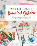 Watercolor Botanical Garden: A Modern Approach to Painting Bold Flowers, Plants, and Cacti - Paperback