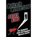 Malice in Wonderland: The Complete Adventures of Chief Bill Duggan - Paperback