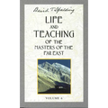 Life and Teaching of the Masters of the Far East, Volume 6: Book 6 of 6: Life and Teaching of the Masters of the Far East - Paperback