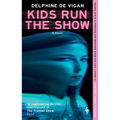 Kids Run the Show - Paperback