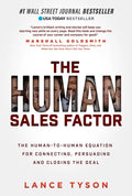The Human Sales Factor: The Human-To-Human Equation for Connecting, Persuading, and Closing the Deal - Paperback
