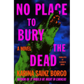 No Place to Bury the Dead - Hardcover