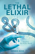 The Lethal Elixir - Paperback