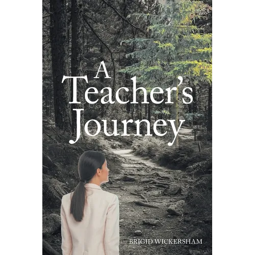 A Teacher's Journey - Paperback