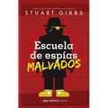 Escuela de Esp?as Malvados (Evil Spy School) - Paperback