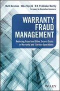 Warranty Fraud Management: Reducing Fraud and Other Excess Costs in Warranty and Service Operations - Hardcover