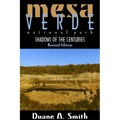 Mesa Verde National Park: Shadows of the Centuries, Revised Edition - Paperback