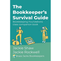 The Bookkeeper's Survival Guide: Bookkeeping Foundations class companion book - Paperback