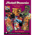 Pinball Memories: Forty Years of Fun 1958-1998 - Hardcover