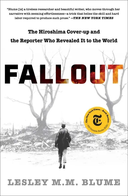 Fallout: The Hiroshima Cover-Up and the Reporter Who Revealed It to the World - Paperback