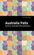 Australia Felix - Hardcover
